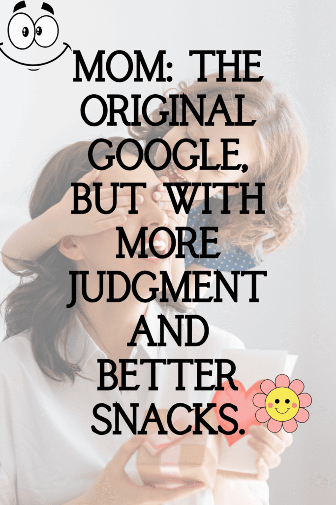 Funny Mother's Day Quotes